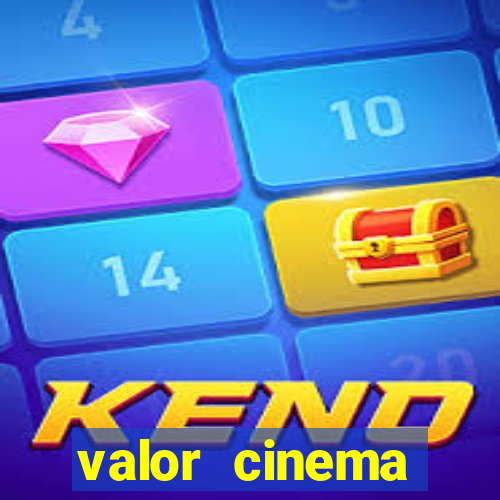 valor cinema shopping paralela